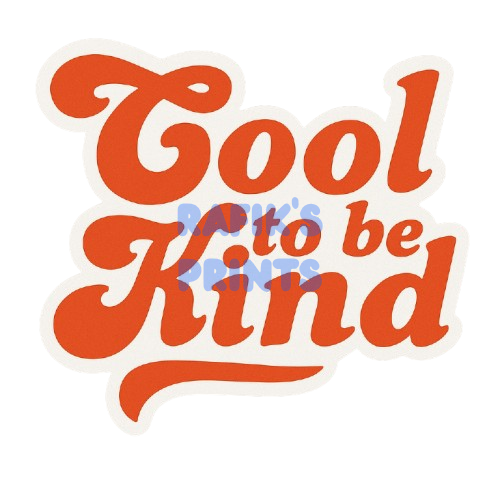 Cool to be Kind Sticker - 🚨WARNING!🚨The Blue Text is a Watermark!